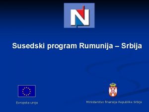 Susedski program Rumunija Srbija Evropska unija Ministarstvo finansija