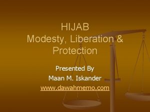 HIJAB Modesty Liberation Protection Presented By Maan M