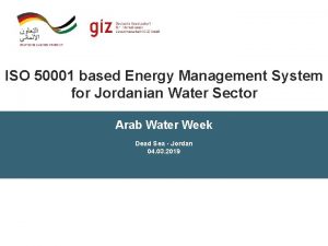 ISO 50001 based Energy Management System for Jordanian