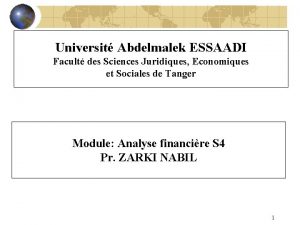 Universit Abdelmalek ESSAADI Facult des Sciences Juridiques Economiques