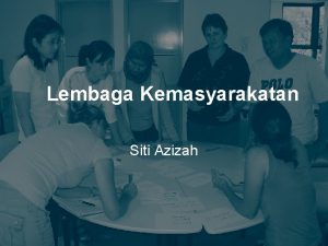 Lembaga Kemasyarakatan Siti Azizah Definisi Social institutionPranata sosial