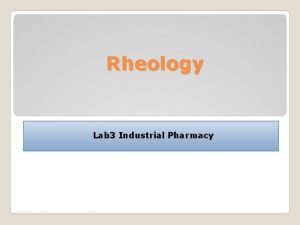 Rheology in pharmacy