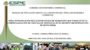 CARRERA DE INGENIERA COMERCIAL TRABAJO DE TITULACIN PREVIO