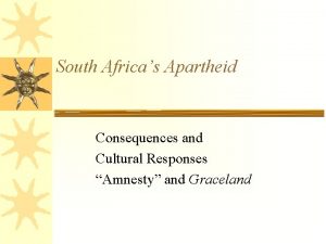 South Africas Apartheid Consequences and Cultural Responses Amnesty