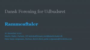 Dansk forening for udbudsret Dansk forening for udbudsret
