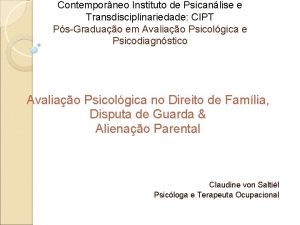 Contemporneo Instituto de Psicanlise e Transdisciplinariedade CIPT PsGraduao