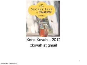 BINARIES PART 2 Xeno Kovah 2012 xkovah at