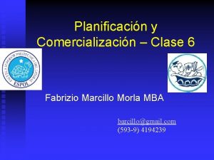 Planificacin y Comercializacin Clase 6 Fabrizio Marcillo Morla