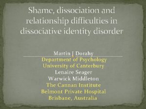 Shame dissociation and relationship difficulties in dissociative identity