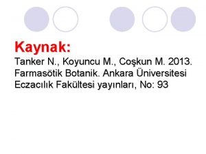 Kaynak Tanker N Koyuncu M Cokun M 2013