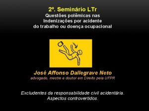 2 Seminrio LTr Questes polmicas nas Indenizaes por