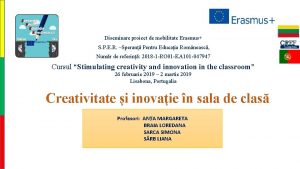 Diseminare proiect de mobilitate Erasmus S P E