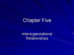 Interorganizational framework