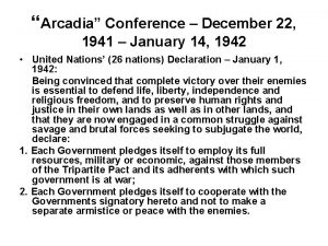 Arcadia Conference December 22 1941 January 14 1942