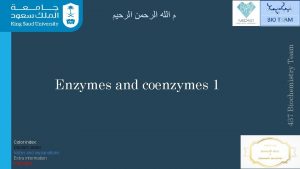 Enzymes and coenzymes 1 Color index Doctors slides