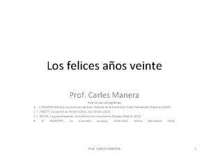 Los felices aos veinte Prof Carles Manera Referencias