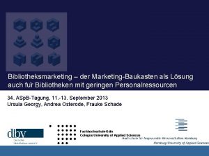 Bibliotheksmarketing der MarketingBaukasten als Lsung auch fu r