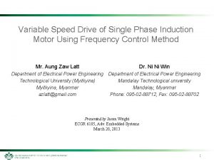 Variable Speed Drive of Single Phase Induction Motor