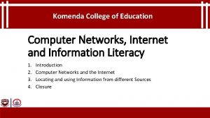 Komenda College of Education Computer Networks Internet and