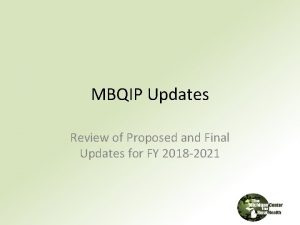 MBQIP Updates Review of Proposed and Final Updates
