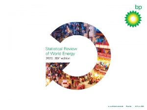 bp comstatisticalreview bpstats BP p I c 2020