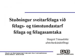 Stuningur sveitarflaga vi flags og tmstundastarf flaga og