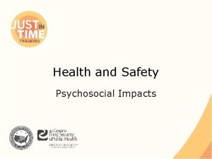 Health and Safety Psychosocial Impacts Mental Health a