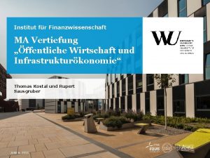 Institut fr Finanzwissenschaft MA Vertiefung ffentliche Wirtschaft und