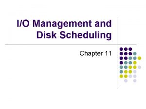 IO Management and Disk Scheduling Chapter 11 Categories