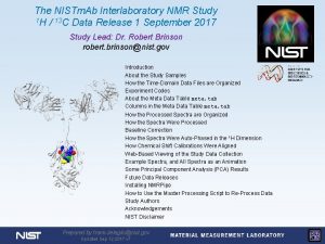 The NISTm Ab Interlaboratory NMR Study 1 H