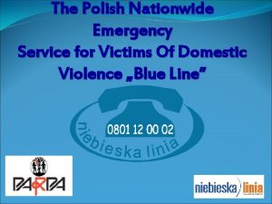 The Polish Nationwide Emergency Service for Victims Of