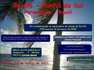 Recife Manh de Sol Pernambuco Brasil Em comemorao