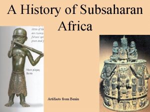 A History of Subsaharan Africa Artifacts from Benin