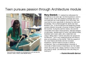 Teen pursues passion through Architecture module Rory Demick