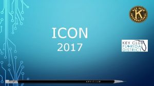 ICON 2017 What is ICON International Convention ICON