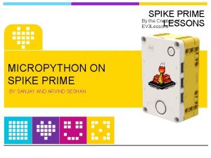 SPIKE PRIME By the Creators of LESSONS EV