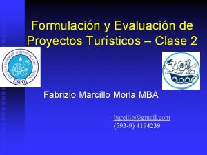 Formulacin y Evaluacin de Proyectos Tursticos Clase 2