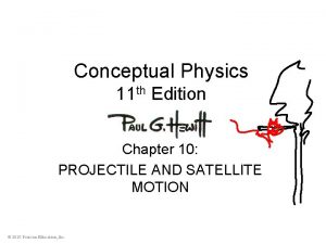 Chapter 10 projectile and satellite motion