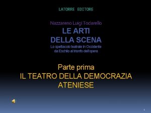 LATORRE EDITORE Nazzareno Luigi Todarello LE ARTI DELLA