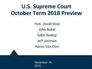 U S Supreme Court October Term 2018 Preview