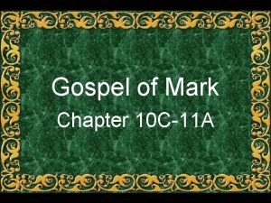 Gospel of Mark Chapter 10 C11 A Jesus