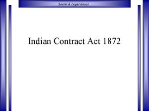 Social Legal Issues Indian Contract Act 1872 Social