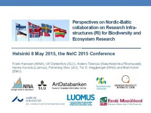 Perspectives on NordicBaltic collaboration on Research Infrastructures RI