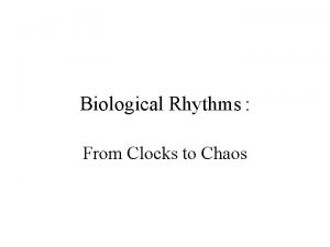 Biological Rhythms From Clocks to Chaos Henri Poincar