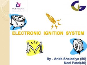 Advantages of electronic ignition system