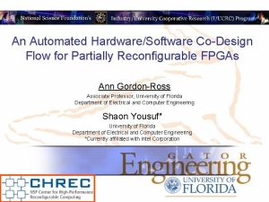 An Automated HardwareSoftware CoDesign Flow for Partially Reconfigurable