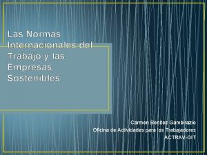 Las Normas Internacionales del Trabajo y las Empresas