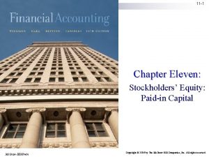 11 1 Chapter Eleven Stockholders Equity Paidin Capital