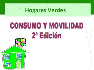 Hogares Verdes Participantes CESTA DE LA COMPRA Y