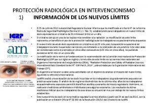 PROTECCIN RADIOLGICA EN INTERVENCIONISMO 1 INFORMACIN DE LOS